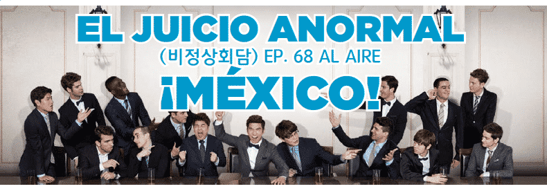 Abnormal Summit(비정상회담) EP68: Al aire  ¡MÉXICO!