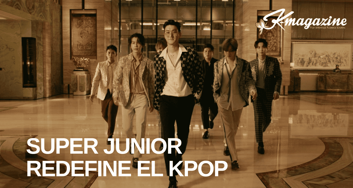 Super Junior redefine el K-pop