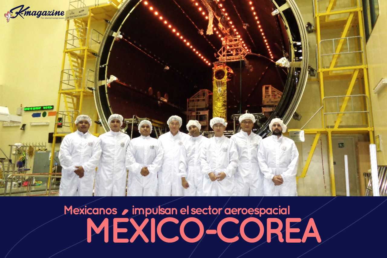 Mexicanos impulsan el sector aeroespacial entre México-Corea
