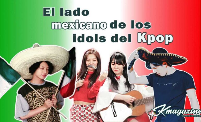 El lado mexicano de los idols del Kpop