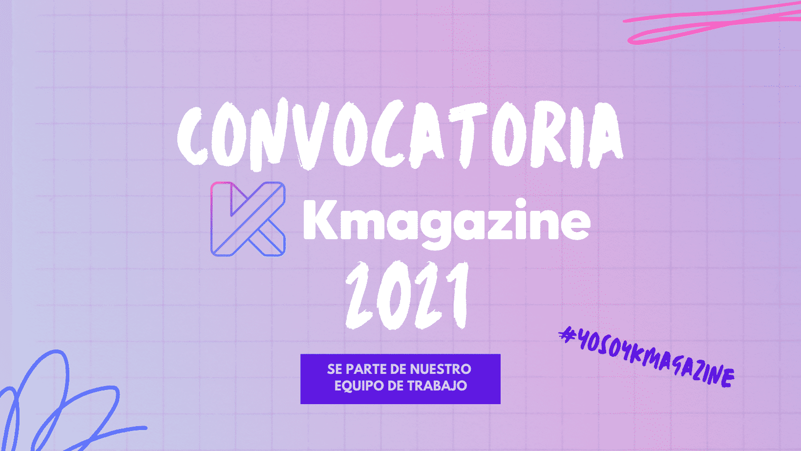 ¿Te gustaría ser colaborador en Kmagazine? ¡Te estamos buscando!