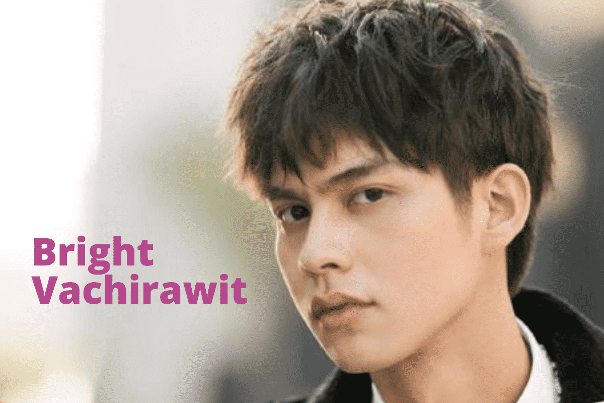 Bright Vachirawit: el brillante actor tailandés que necesitas conocer