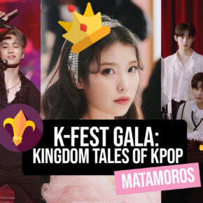 K-Fest Gala: Kingdom Tales Of Kpop: ¡Conoce el evento para Kpopers en Tamaulipas!